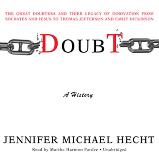 Title details for Doubt by Jennifer Michael Hecht - Available